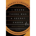 I Heard There Was a Secret Chord: Music as Medicine