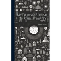 Myth And Ritual In Christianity