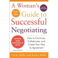 A Woman's Guide to Successful Negotiating, Second Edition