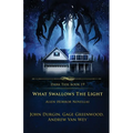 What Swallows the Light: Alien Horror Novellas