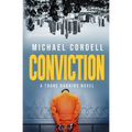 Conviction: A Legal Thriller