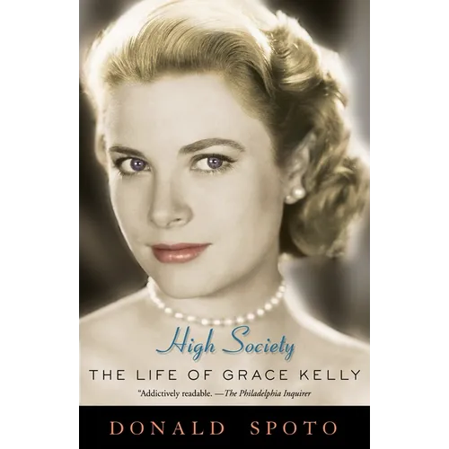 High Society: The Life of Grace Kelly