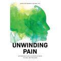 Unwinding Pain: Affordable and Accessible Ways to Feel Better Now