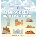 The World Is Beautiful