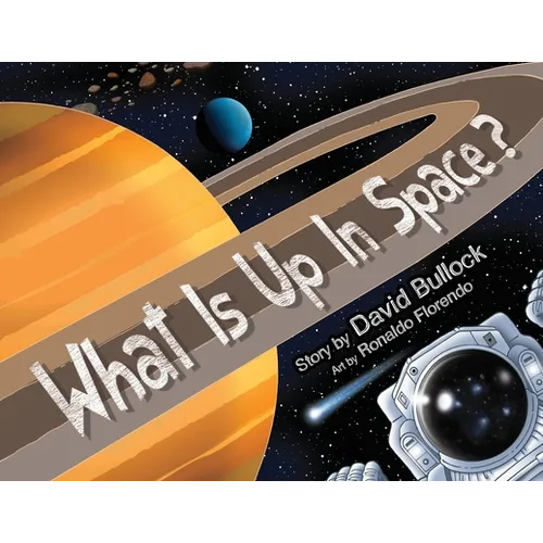 What Is Up In Space?