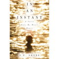In An Instant: A Voice Only My Heart Hears
