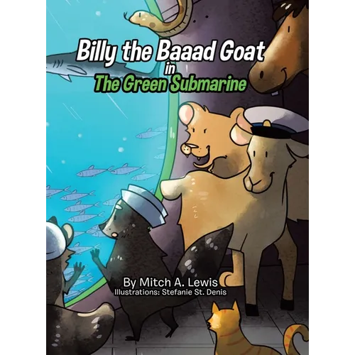 Billy the Baaad Goat: The Green Submarine