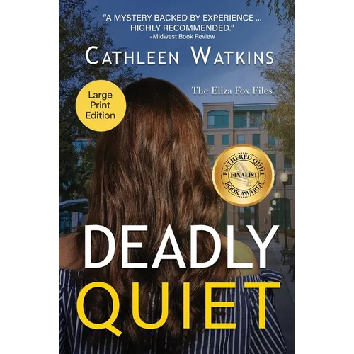 Deadly Quiet: The Eliza Fox Files