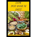 Low Potassium Diet: A very good diet that cures people with High Potassium level in the body