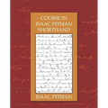Course in Isaac Pitman Shorthand