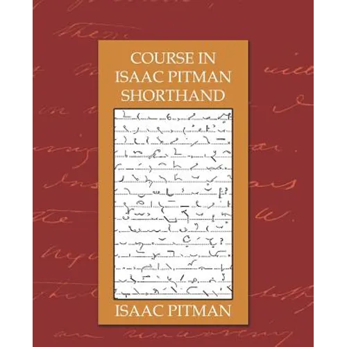 Course in Isaac Pitman Shorthand