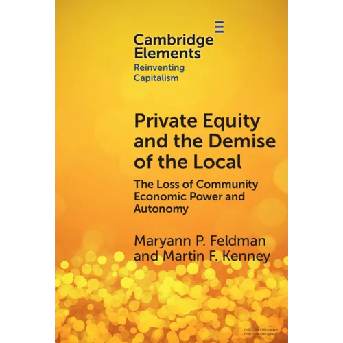 Private Equity and the Demise of the Local