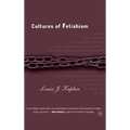Cultures of Fetishism