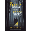 The Riddle of the Trees