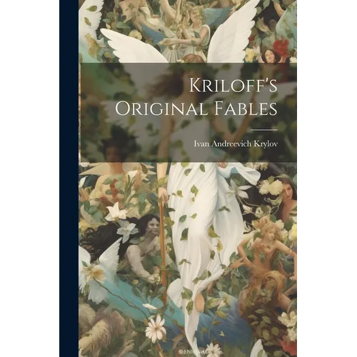 Kriloff's Original Fables