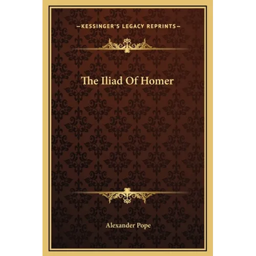 The Iliad Of Homer