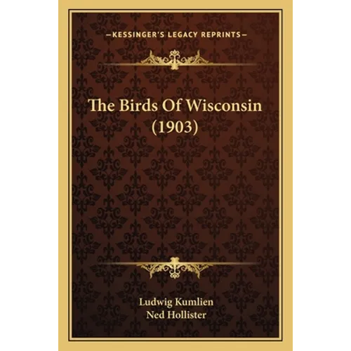 The Birds Of Wisconsin (1903)