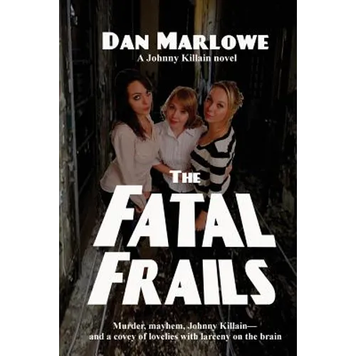 The Fatal Frails
