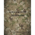 Surface Weather Observations: Air Force Manual 15-111