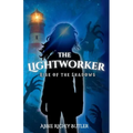 The Lightworker: Rise of the Shadows
