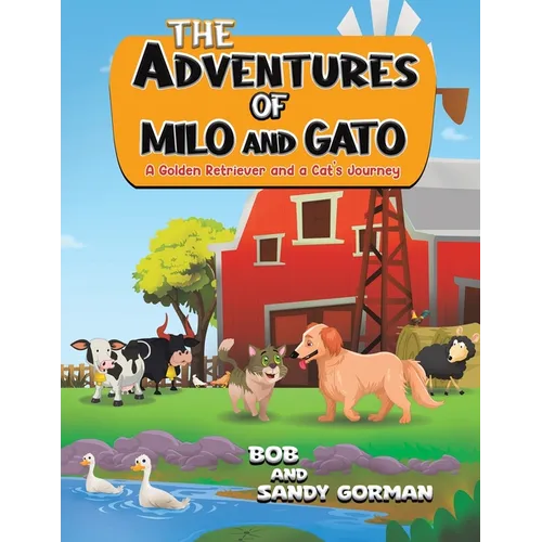 The Adventures of Milo and Gato