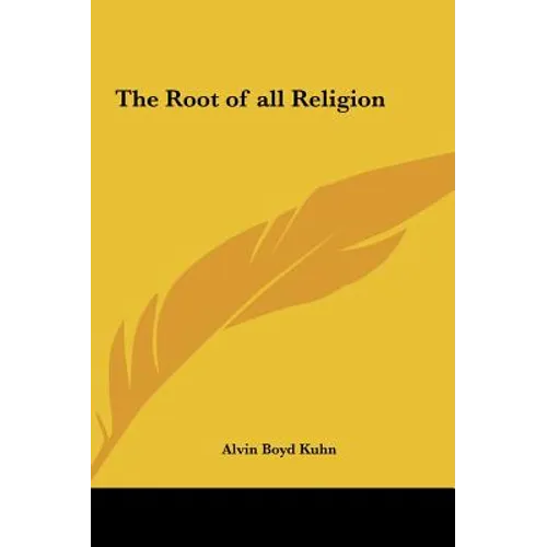 The Root of all Religion