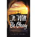 It Will Be Okay
