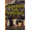 Out from the Shadows: Growing up with Holocaust Survivor Parents