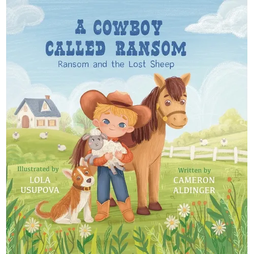 A Cowboy Called Ransom: Ransom and the Lost Sheep