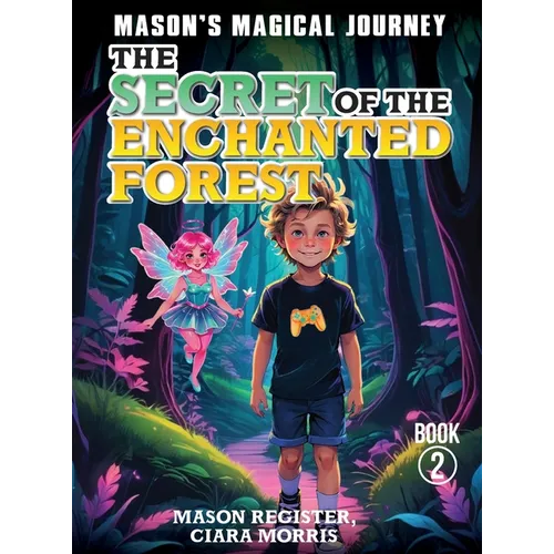Mason's Magical Journeys: The Dragon Warrior's Quest