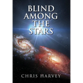 Blind Among the Stars