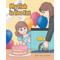 My Fish is Too Fat