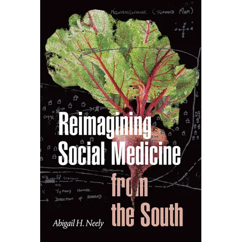 Reimagining Social Medicine from the South