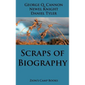 Scraps of Biography: The Faith-Promoting Series Book 10