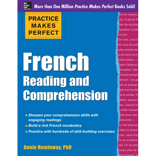 Practice Makes Perfect French Reading and Comprehension