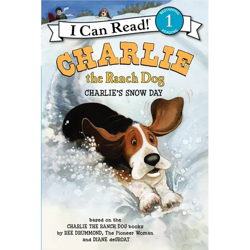 Charlie the Ranch Dog: Charlie's Snow Day: A Winter and Holiday Book for Kids