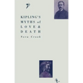 Kipling's Myths of Love and Death