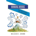 Winning Words: A writers' helper and commonplace book to stimulate imagination