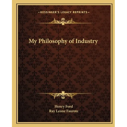 My Philosophy of Industry