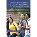 Student Engagement and Quality Assurance in Higher Education: International Collaborations for the Enhancement of Learning
