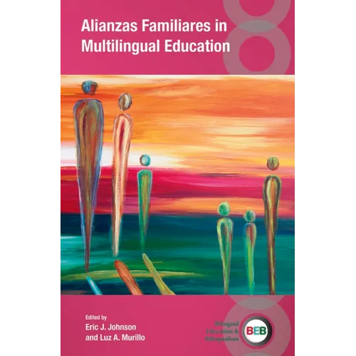 Alianzas Familiares in Multilingual Education