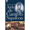 Aide-de-Camp to Napoleon