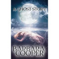 Ghost Story: A Novella