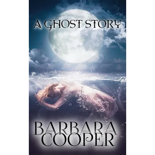Ghost Story: A Novella