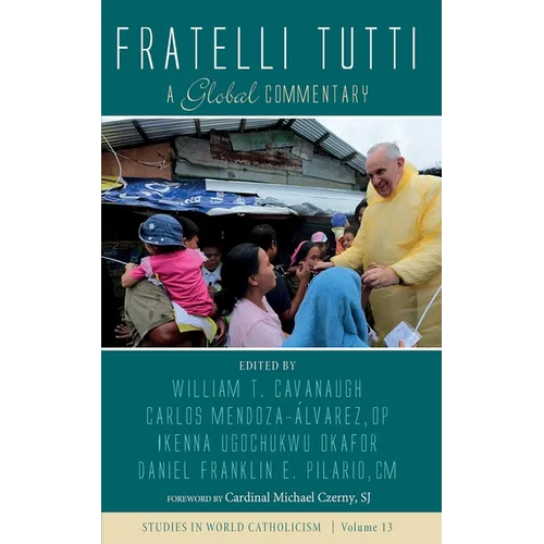 Fratelli Tutti: A Global Commentary