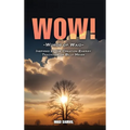 Wow: Words Of Waid: Inspired By The Creation Energy Teachings Of Billy Meier