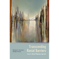 Transcending Racial Barriers: Toward a Mutual Obligations Approach