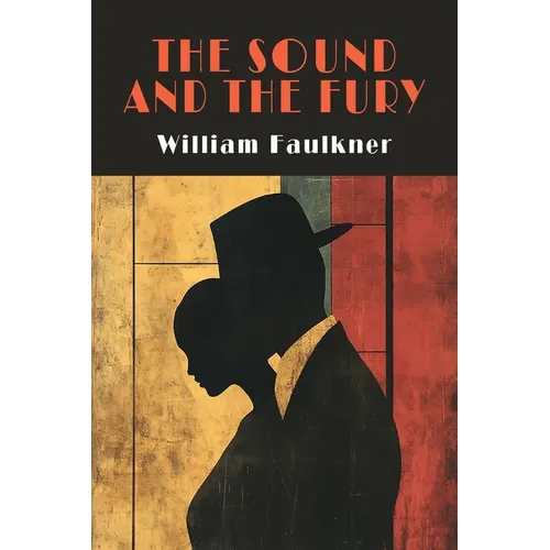 The Sound and the Fury