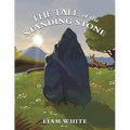 The Tale of the Standing Stone