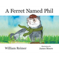 A Ferret Named Phil